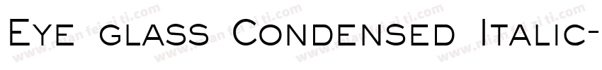 Eye glass Condensed Italic字体转换